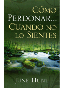 Com Perdonar Cuando No Lo Sientes