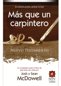 MAS QUE UN CARPINTERO de Josh McDowell