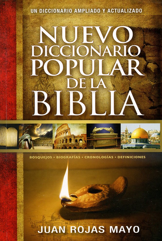 Nuevo Diccionario Popular De La Biblia