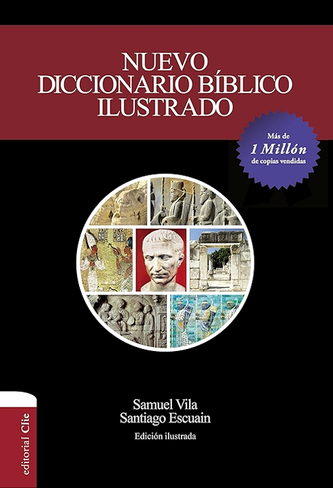 Nuevo Diccionario Biblico Ilustrado (Sanuel Vila)