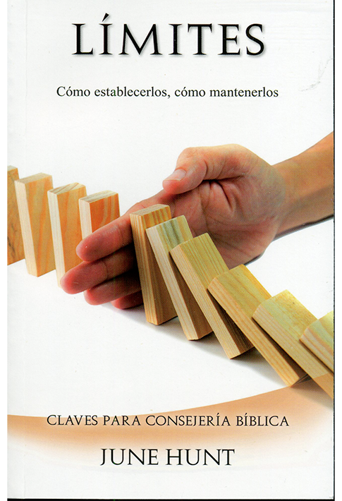Límites: Cómo Establecerlos, Como Mantenerlos