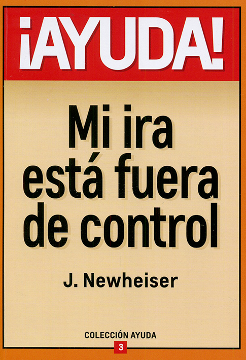 ¡Ayuda! Mi Ira Está Fuera De Control  Libro de bolsillo