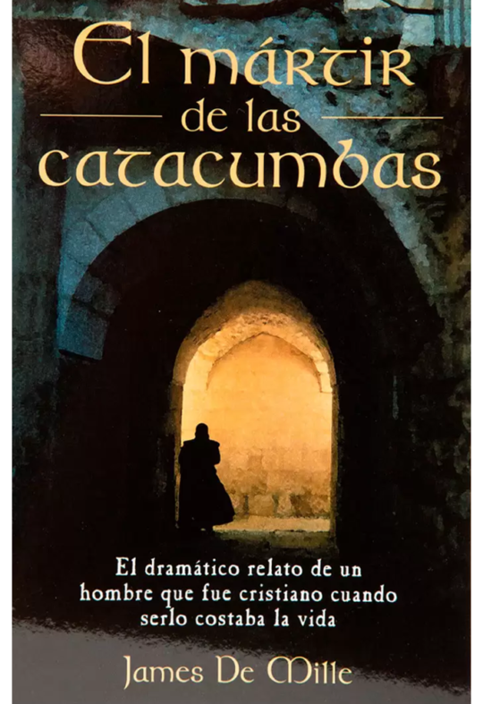 El Mártir De Las Catacumbas