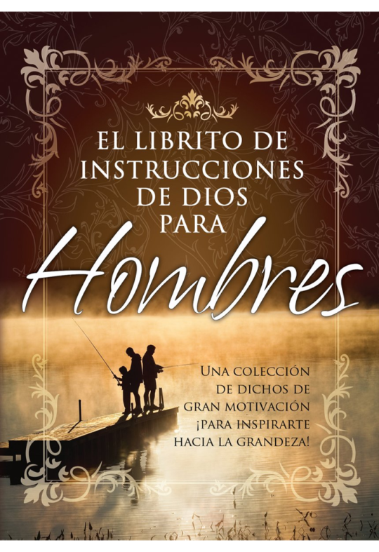 El Librito De Instrucciones De Dios Para Hombres