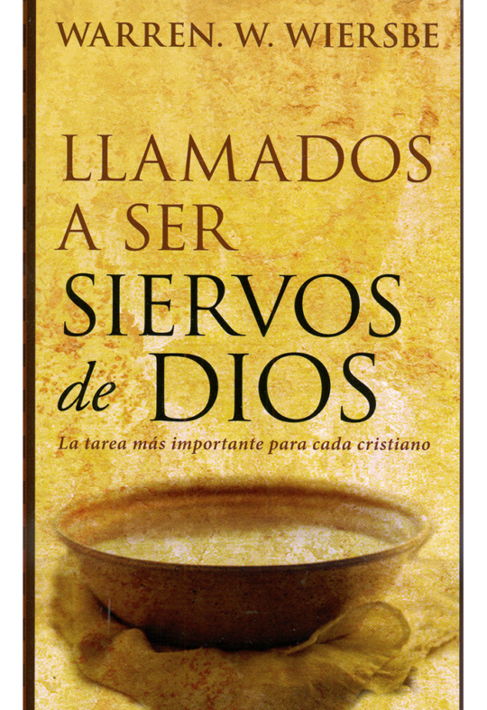 Llamados A Ser Siervos De Dios